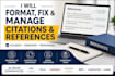 format, fix, and manage references and citations for academic documents