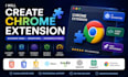 create chrome extension, browser extension, web automation and ai tools