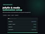 do your jellyfin media server setup