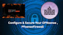 install, configure, and secure your opnsense firewall