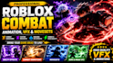 create roblox combat animation, vfx, movesets and ability effects