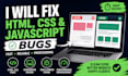 fix HTML CSS and javascript website bugs