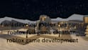 develop roblox full game, roblox full game creation