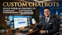 build a custom ai chatbot