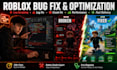 fix roblox bugs, optimize your roblox game and improve lua scripting fast