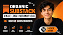 do organic substack page link promotion substack newsletter to boost subscribers