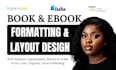 book formatting, paperback formatting kindle ebook formatting and layout design
