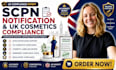 complete scpn notification, UK cosmetics compliance, cosmetic labeling