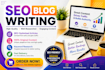 write SEO optimized blog posts and articles