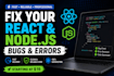 fix frontend and backend bugs in your react nodejs web app