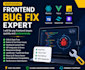 debug and fix react vue frontend issues professionally