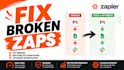 troubleshoot, fix and optimize your broken zapier automation