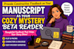 provide constructive feedback on your manuscript as cozy mystery beta reader