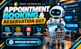 built appointment bot resy bot reservation bot item bot booking bot