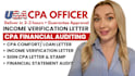 write CPA verification letter,statement audit, mortgage letter, US CPA letter