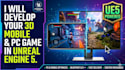develop a 3d mobile or pc game in unreal engine 5