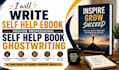 write self help ebook provide professional self help book ghostwriting