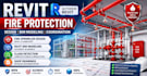 create revit fire protection models and bim coordination drawings