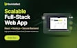 build a scalable full stack web application