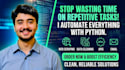 automate tasks using custom scripts, bots and web scraping