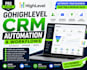 build gohighlevel CRM automations and workflows