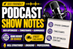 write podcast show notes with timestamps