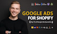 help with your google ads for your shopify ecommerce store
