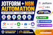 build jotform n8n automation, API integration and CRM workflows