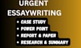 do urgent essay writing, report and research summary