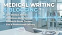 do medical writing and bloging