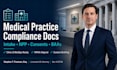draft complete medical practice legal and compliance documents
