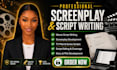 write and edit movie script screenplay, treatment script coverage screenwriter
