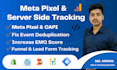 fix or setup facebook meta pixel, fb conversion api and server side tracking
