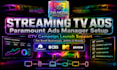 launch your streaming TV ads on paramount plus and pluto TV
