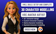 buid, setup and complete 3d modelling character, vrc avatar artist