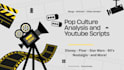write entertainment analysis articles or video scripts