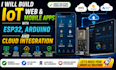 build iot web and mobile apps with esp32, arduino and cloud integration