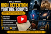 write high retention youtube scripts