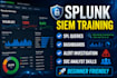 teach splunk siem from beginner to soc analyst level
