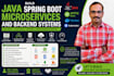 build java spring boot microservices and backend systems