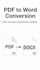 convert PDF to word docx with 100 percent accurate formatting