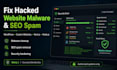 fix hacked website malware and SEO spam