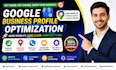 create gbp profile setup, gbp optimization, citation building, maps ranking