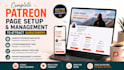 create patreon page setup and management to attract subscriber