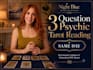 answer 3 questions with an intuitive psychic tarot reading