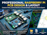 create pcb, pcb layout and circuit design for raspberry pi