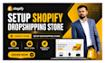 create branded shopify store, setup dropshipping store