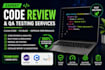 provide expert QA testing and code review services