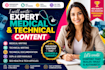 write expert medical and technical content