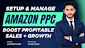 be your amazon PPC ads expert and setup amazon fba ppc campaign